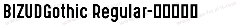 BIZUDGothic Regular字体转换